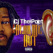 CJ-THE-Poet - Hear Me Out