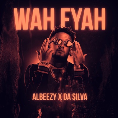 Wah Fyah - Single