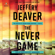 Jeffery Deaver - The Never Game (Unabridged)