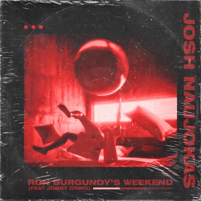 Ron Burgundy's Weekend (feat. Jonny Craig) - Single