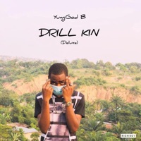 Drill Kin - YungGod B