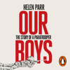 Our Boys - Helen Parr