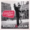 Romeo & Julia - Single