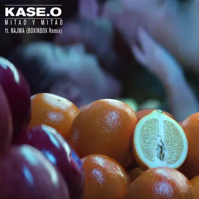 Mitad y Mitad (feat. Najwa) [Boxinbox Remix] - Single - Kase O
