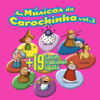 As Músicas da Carochinha Vol. 2 - Carochinha