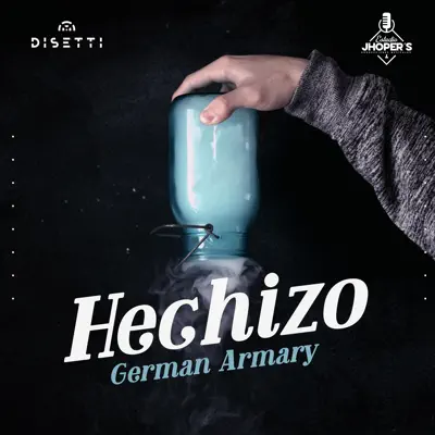 Hechizo - Single - German Armary