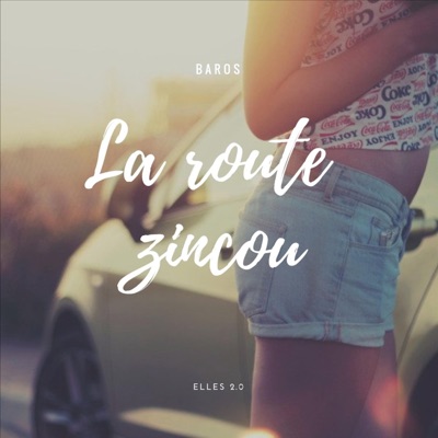 La route zincou - Single