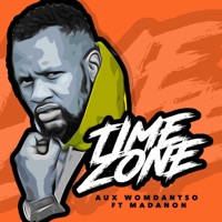 Time Zone (feat. Madanon) - Single - Aux WoMdantso