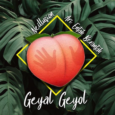Geyal Geyol (feat. Ari Entah Berantah) - Single