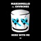 Marshmello, CHVRCHES - Here With Me