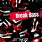 Break Bass - Dj Sacer lyrics