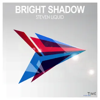 Bright Shadow (Remixes) by Steven Liquid album reviews, ratings, credits