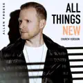 All Things New