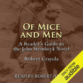 Of Mice and Men: A Reader's Guide to the John Steinbeck Novel (Unabridged) - Robert Crayola Cover Art