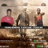 Fear We (feat. Icee Dan) - Single - Young General