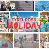 Tyrel Ross - Holiday
