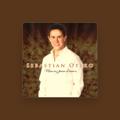 Listen to Sebastián Otero, watch music videos, read bio, see tour dates & more!