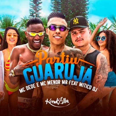 Partiu Guarujá (feat. Mitico DJ) - Single
