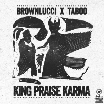 King Praise Karma (feat. Taboo) - Single