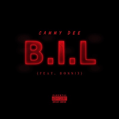 B.I.L (feat. Bonni3) - Single