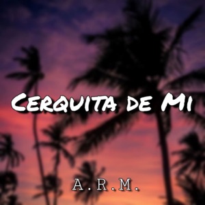 Cerquita de Mi (feat. Alberto Vila)