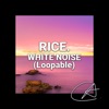 White Noise Rice (Loopable)