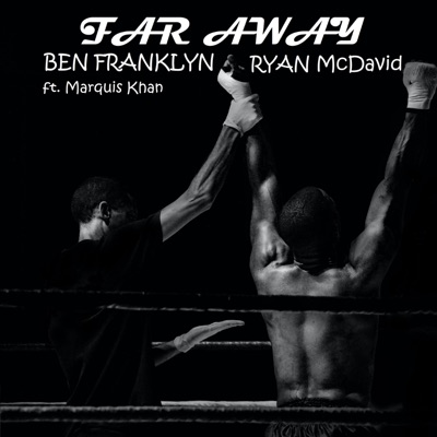 Far Away (feat. Behold The Jury & Marquis Khan) [Remix] - Single