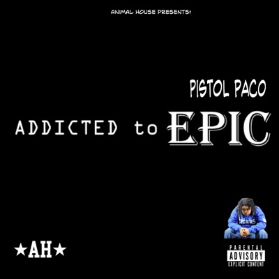 Addicted to Epic - EP