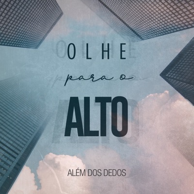 Olhe para o Alto - Single