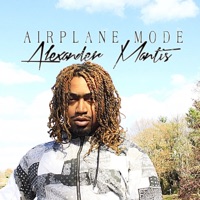 Airplane Mode - Single - Alexander Mantis