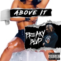Above It - Single - Freaky Blvd