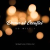 Domn Al Creației (So Will I) - Single