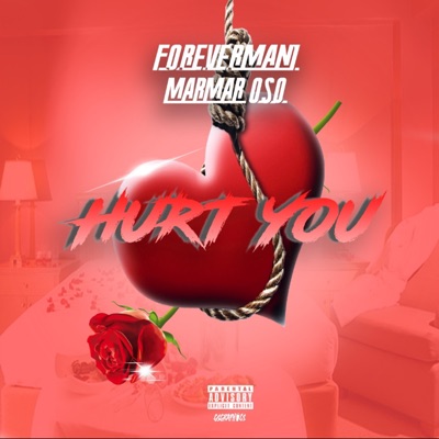 Hurt You (feat. Marmar Oso) - Single