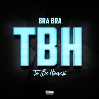 TBH (To Be Honest) - Single