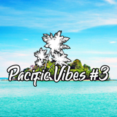 Pacific Vibes #3 - RuskieBanana