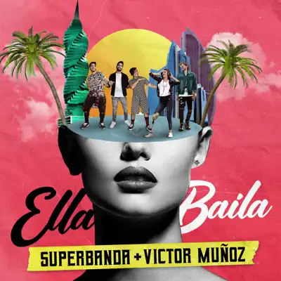 Ella Baila - Single - Víctor Muñoz