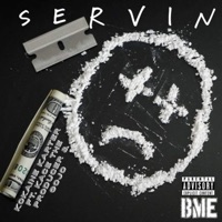 Servin' (feat. Gojo & Kace the Producer) - Single - Kokaine Karter