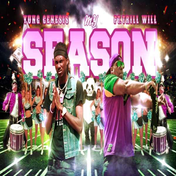 My Season (feat. Trill Will)