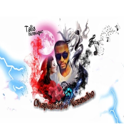 Chapeuzinho Vermelho (feat. DJ Dubai) - Single