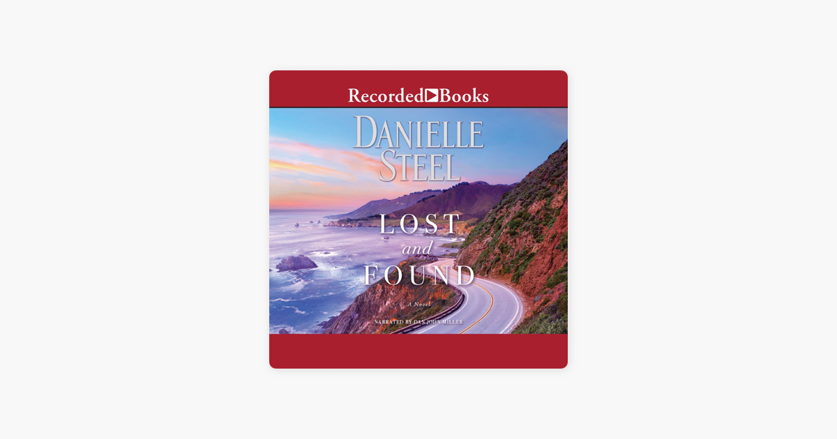 Lost and Found: A Novel - Danielle Steel Lost and Found: A Novel - Danielle Steel