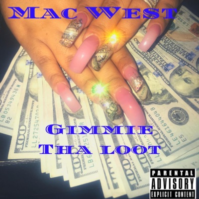 Gimme Tha Loot - Single