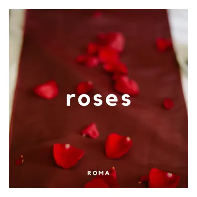 Roses (Instrumental Version) - Single - Roma