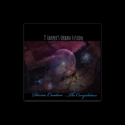 Listen to T Harper's Urban Fusion, watch music videos, read bio, see tour dates & more!