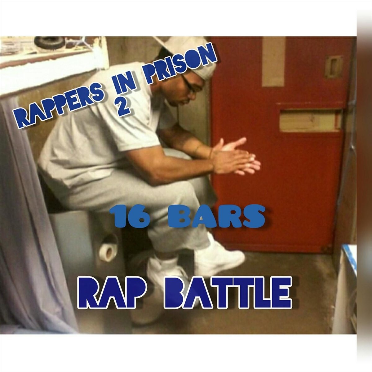 16 Bars Rap Battle EP Album By Rappers In Prison Apple Music 16-bars-rap-battle-ep-album-by-rappers-in-prison-apple-music