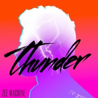 Thunder - Single - ZEE MACHINE