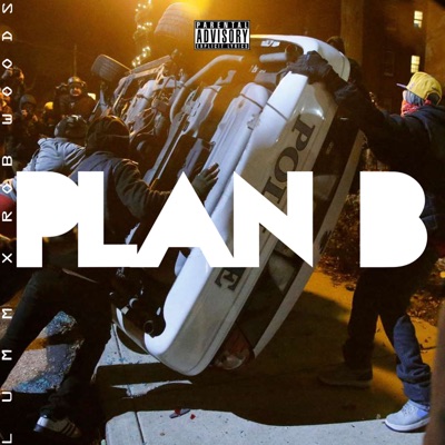 Plan B (feat. Rob Woods) - Single