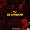 No Se Imaginan - Single