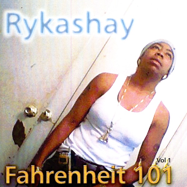 Fahrenheit 101 - Rykashay