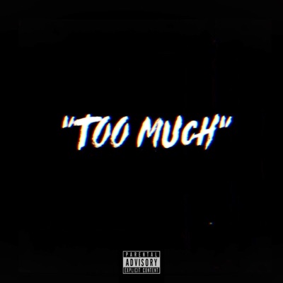 Too Much (feat. 920) - Single