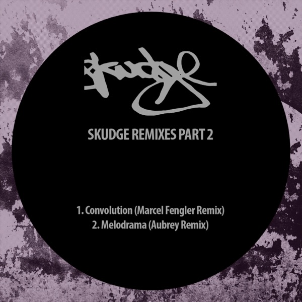Skudge Remixes, Pt. 2 - Single